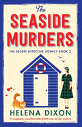 The Seaside Murders: A completely unputdownable British cozy murder mystery